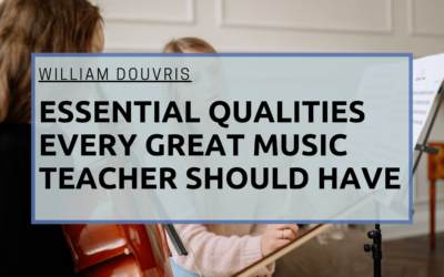 Essential Qualities Every Great Music Teacher Should Have